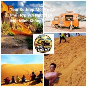 Xe Jeep Mũi Né Có Phù Hợp Một Người