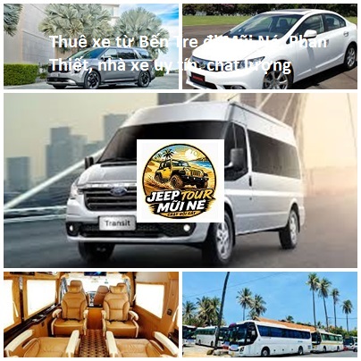 Thuê xe từ Bến Tre đi Mũi Né