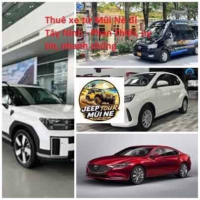 Thuê xe từ Mũi Né đi Tây Ninh