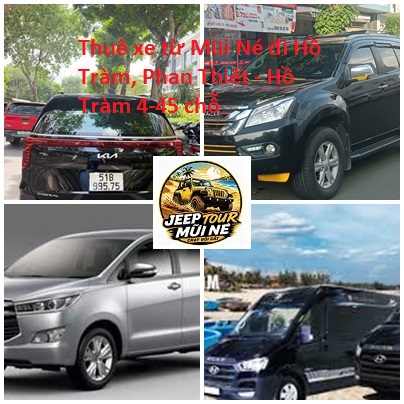 Thuê xe từ Mũi Né đi Hồ Tràm