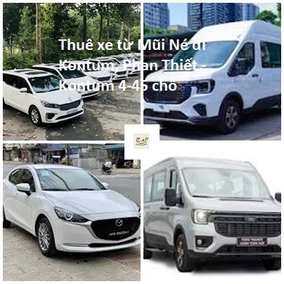 Thuê xe từ Mũi Né đi Kontum