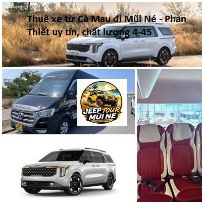 Thuê xe từ Cà Mau đi Mũi Né