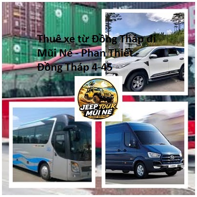 Thuê xe từ Đồng Tháp đi Mũi Né