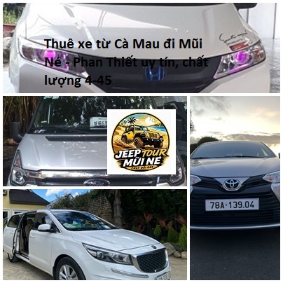 Thuê xe từ Cà Mau đi Mũi Né